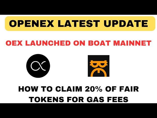 OPENEX LATEST UPDATE || OPENEX LAUNCHED ON BOAT MAINNET || CLAIM FAIR TOKENS