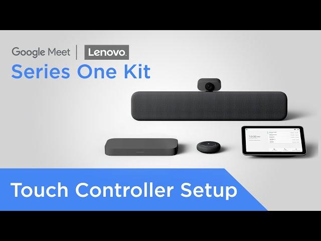 Google Meet - Touch Controller Setup