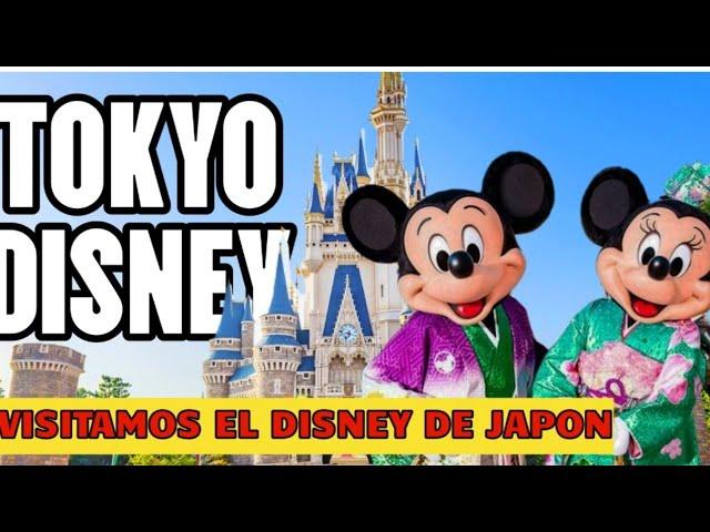 TOKYO DISNEYLAND 2024 vamos a recorrerlo️ JAPON GUIA TURISTICA Tokyo Disney Resort