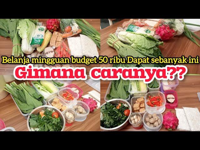 CARA BELANJA MINGGUAN HEMAT BUDGET 50 RIBU DAPAT BANYAK ‼️| FOOD PREPARATION| BELANJA MINGGUAN