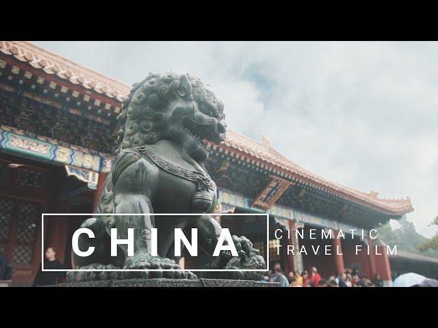 CHINA | Cinematic Travel Film