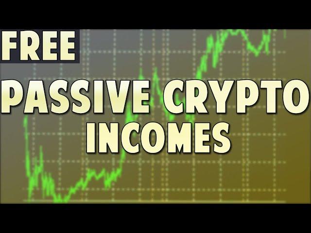 3 Free passive crypto income streams i earn from every day