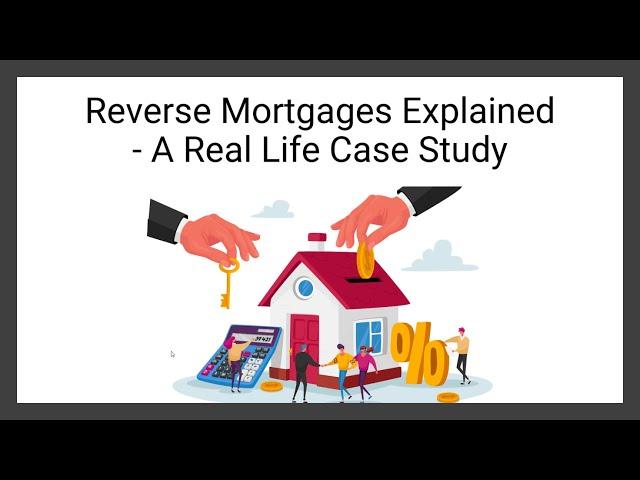 How Does A Reverse Mortgage Work? A Real Life Case Study | Reverse Mortgage Pros