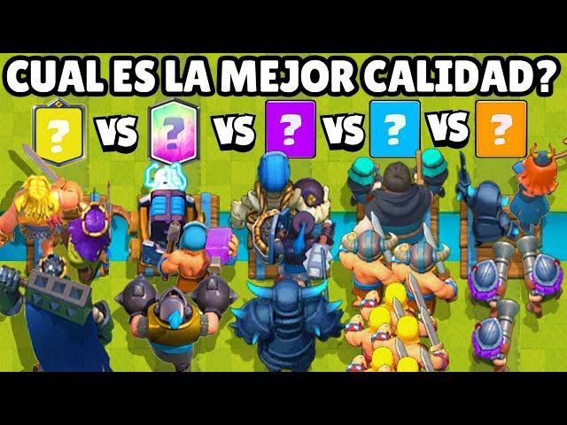 CUAL ES LA MEJOR CALIDAD? | CAMPEONES vs LEGENDARIAS vs EPICAS vs ESPECIALES vs COMUNES CLASH ROYALE