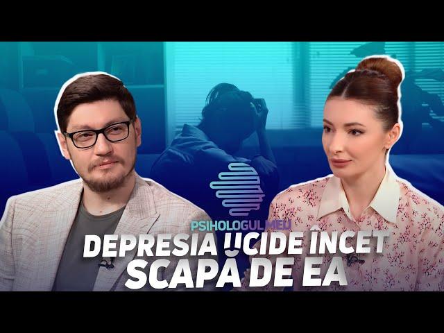 DEPRESIA UCIDE ÎNCET. SCAPĂ DE EA /Psihologul meu cu Angela Gonța și Maxim Orîndaș