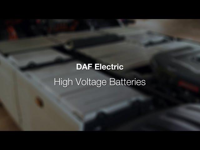 New Generation DAF Electric: High voltage batteries