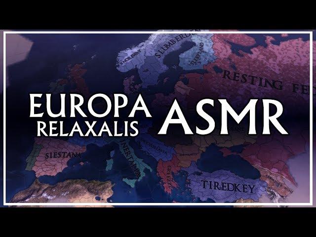 Europa Relaxalis EU4 ASMR