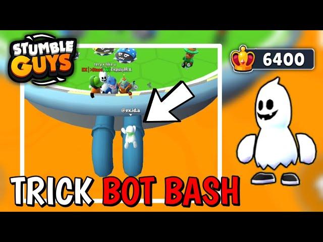 OP Trick Bot Bash  | Winning 6400 CROWN | Stumble Guys