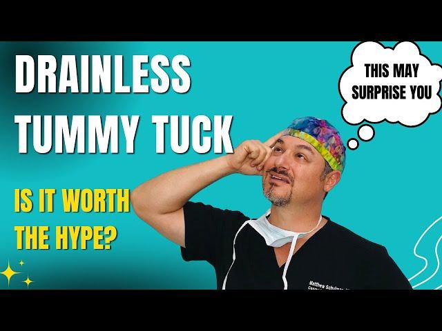 Drainless Tummy Tuck?