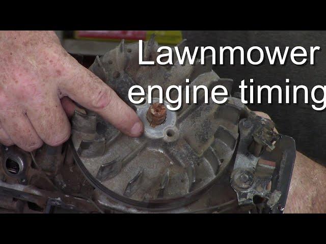 Lawnmower engine timing. How to check timing.