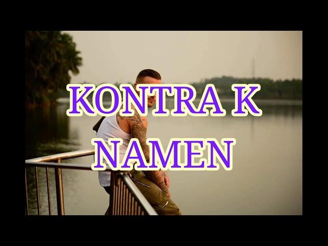 Kontra K Namen Lyric Video