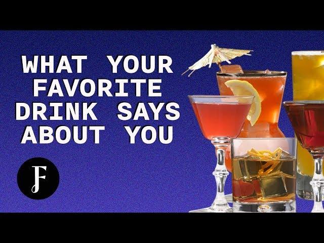 What Your Favorite Drink Says About You