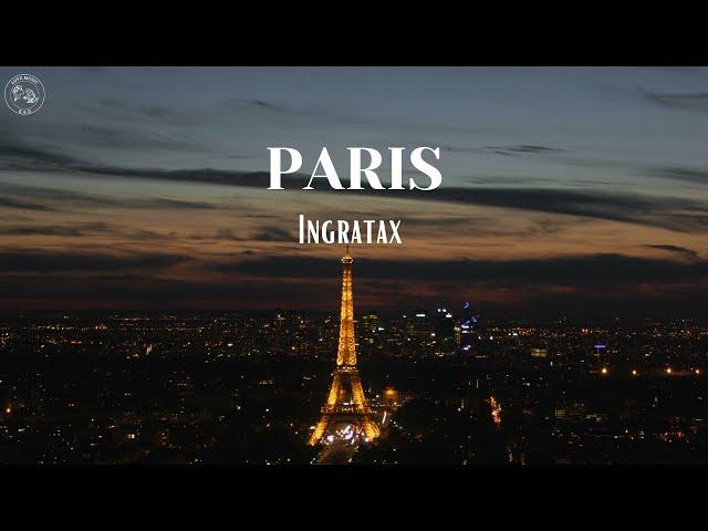 Paris - Ingratax (Letra/Lyrics)