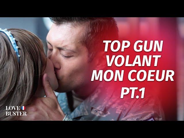 Top Gun Volant Mon Coeur Partie 1 | @LoveBusterFrance