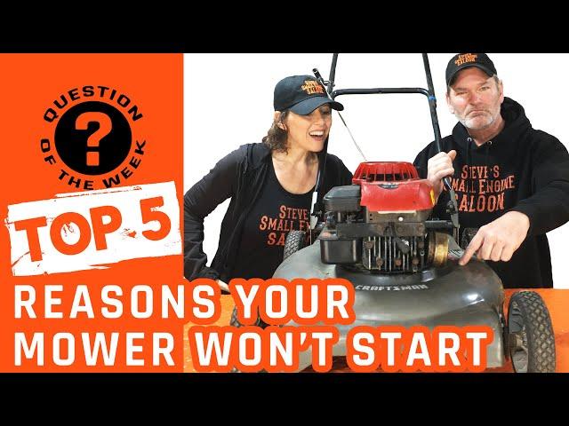 Top 5 Ways To Fix A LAWN MOWER That WON'T START (Fix It In Minutes)