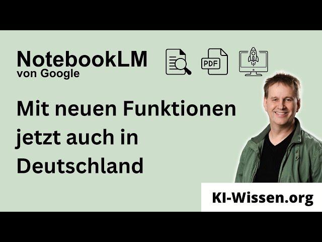 Google NotebookLM - Schritt-für-Schritt-Anleitung