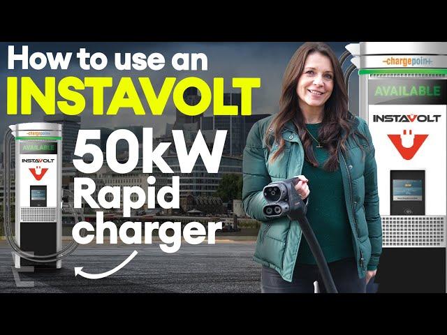 Guide to EV chargers: How to use an Instavolt 50kW rapid charger / Electrifying