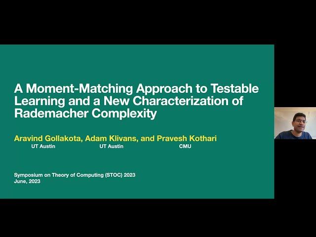 STOC 2023 - Session 9C - A Moment-Matching Approach to Testable Learning and a New Characterization