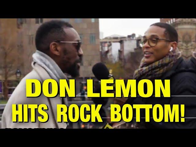 “No One Trusts You!” – Man On Street Eviscerates Don Lemon