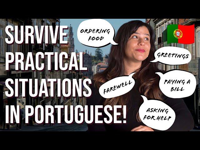 5 Practical Situations in European Portuguese you NEED to Prepare For! (Essential Phrases)