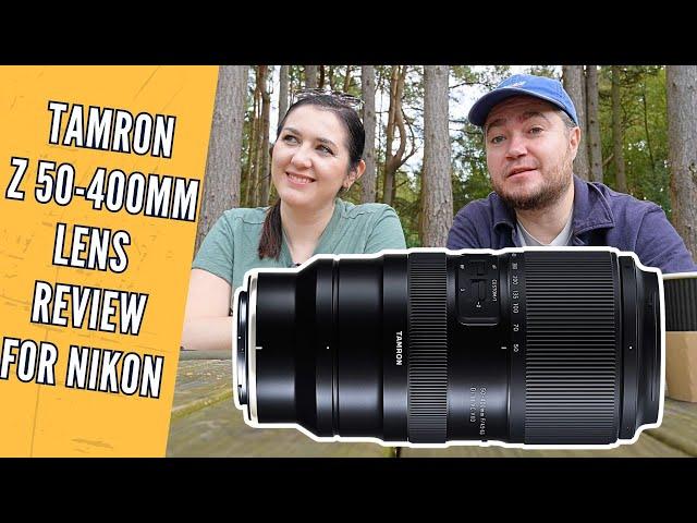 Tamron 50-400mm F/4.5-6.3 Lens Review for Nikon Z mount - But is it GOOD?