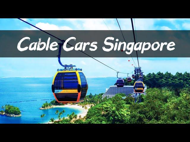 Cable Car Ride - Sentosa Line  | Singapore 