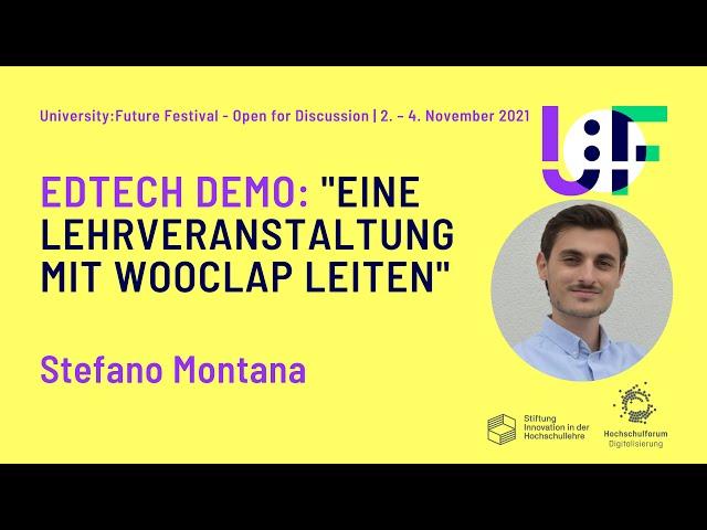 Stefano Montana - Eine Lehrveranstaltung mit Wooclap leiten – University:Future Festival 2021