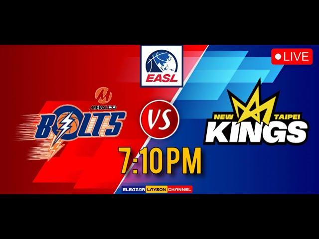 MERALCO BOLTS vs NEW TAIPEI KINGS | 2024-25 EASL LIVE SCORES