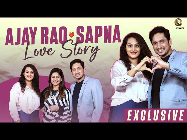 EXCLUSIVE: Ajay Rao ️ Sapna Love Story | Krishna Ajay Rao | Interview | Anushree Anchor