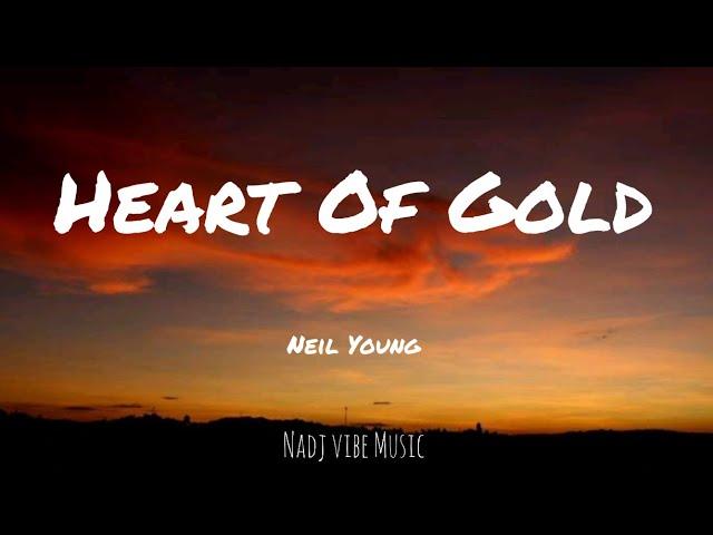 Neil Young - Heart Of Gold (Lyrics)