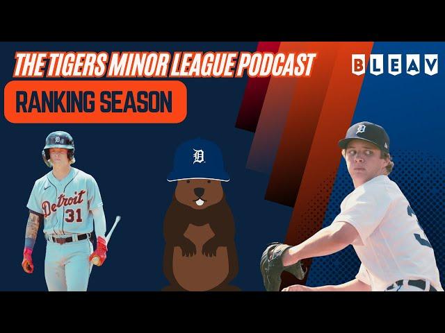 The Tigers Minor League Report: Ranking Season