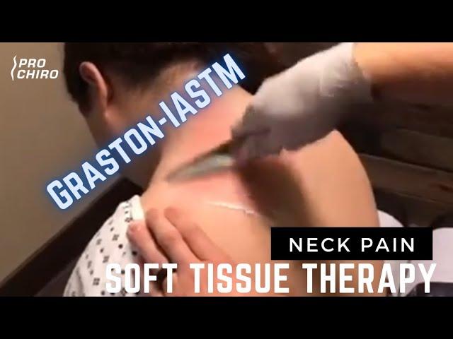 Instrument Assisted GRASTON Soft Tissue Mobilization IASTM for Neck Pain @prochiropractic | Bozeman