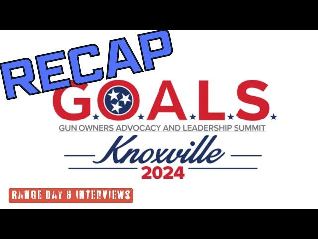 G.O.A. GOALS Recap (Range Day and Show Interviews)