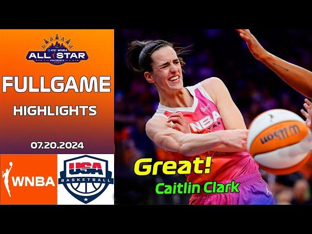 Team WNBA vs Team USA All-Star [FULL Highlights] July 20 2024 | WNBA Highlights 2024