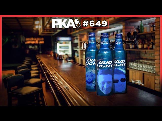 PKA 649: Free Bud Light, Don't Pick Poor Parents, Shoe Shaming