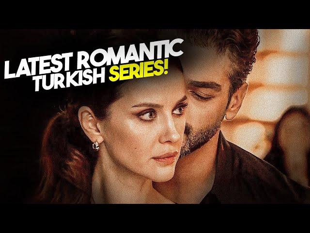 Top 9 Latest Romantic Turkish Drama Series 2024 With English Subtitles