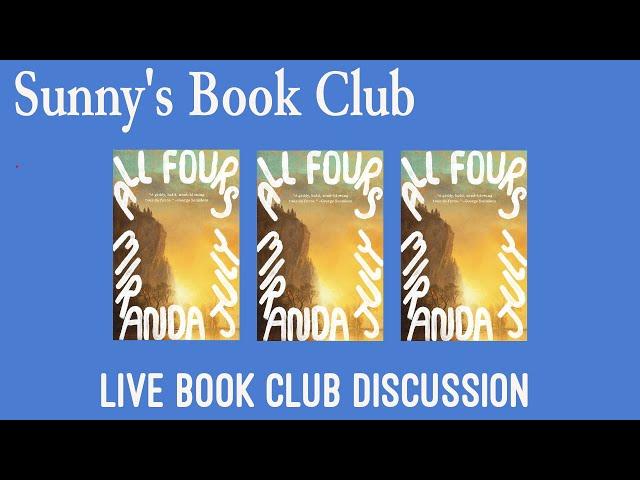 Sunny's Book Club: All Fours by Miranda July