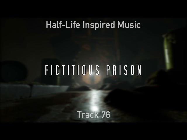 Fictitious Prison | Half-Life Inspired Music (FREE TO USE)