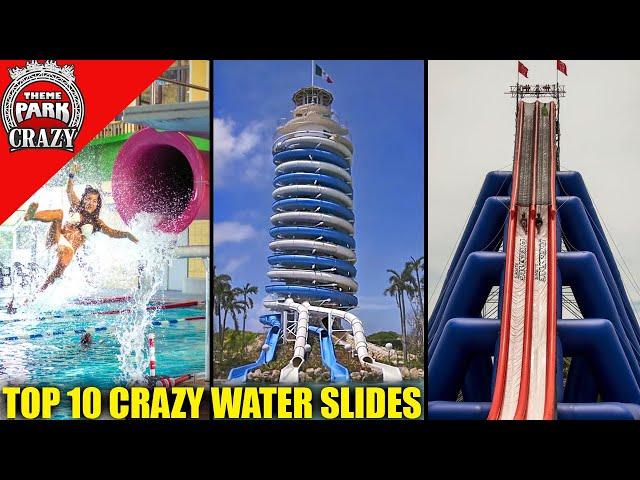 Top 10 CRAZY & Unique Water Slides