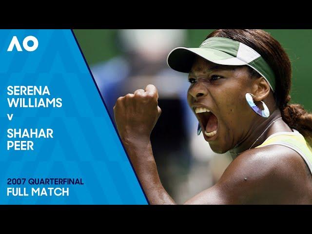 Serena Williams v Shahar Peer Full Match | Australian Open 2007 Quarterfinal