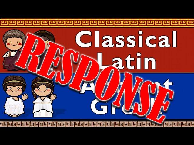 Response To CLASSICAL LATIN & ANCIENT GREEK by ILoveLanguages!