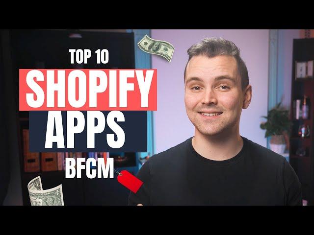 Top 10 Shopify Apps To Use During Black Friday Cyber Monday (BFCM) To Increase Sales