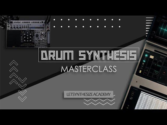 HOW TO DESIGN DRUMS - DRUM SYNTHESIS COURSE