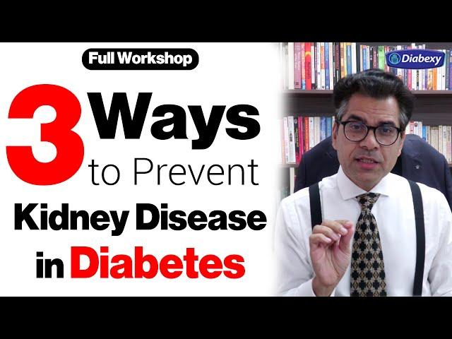 3 Ways to Prevent Kidney Disease in Diabetes | Kidney Damage होने से कैसे बचाएँ | Diabexy