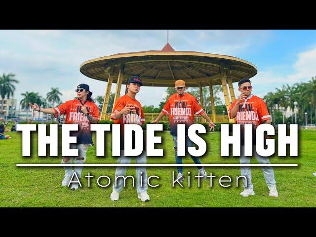 THE TIDE IS HIGH ( REMIX ) - Atomic Kitten | Tiktok Viral | Dance Fitness | NEWFRIENDZ