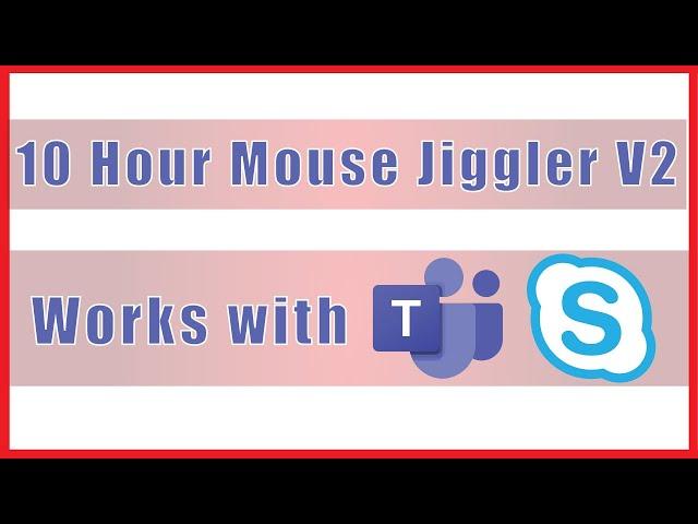 Mouse Jiggler 10 Hours - Keep Computer Awake - Version 2