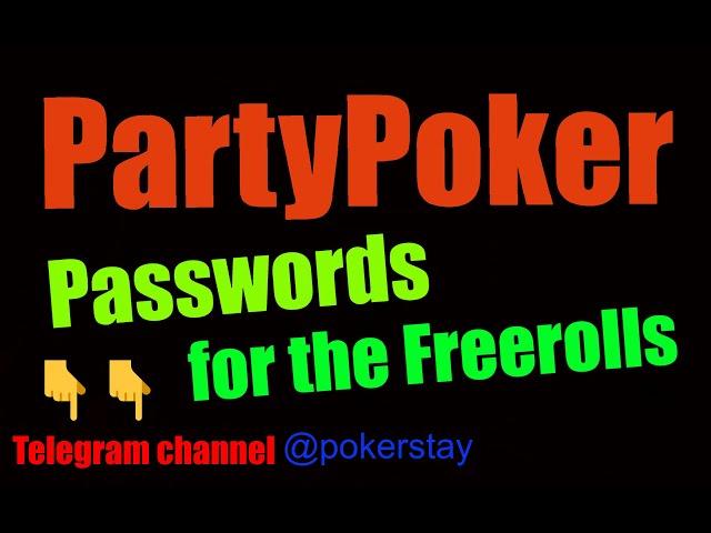 PartyPoker: Passwords for the Freerolls