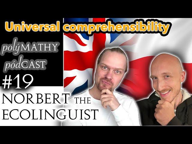 Is comprehensibility possible across all languages? with Ecolinguist | polýMATHY pódCAST #19