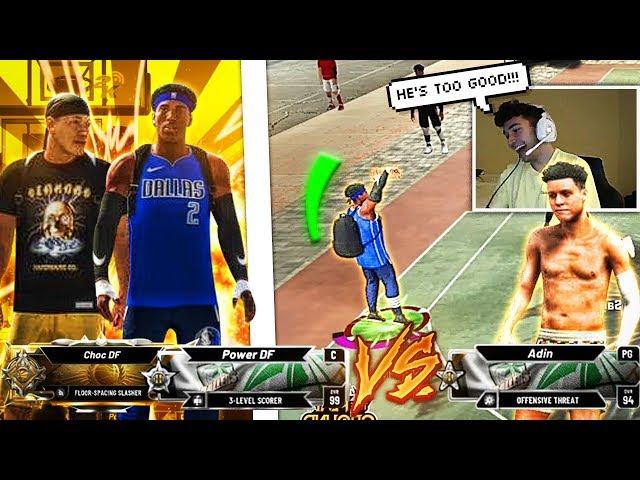 POWER DF & CHOC DF VS TWITCH STREAMER ADIN! BEST OUT OF 5 SERIES NBA 2K20! BEST BUILDS DOMINATE PARK