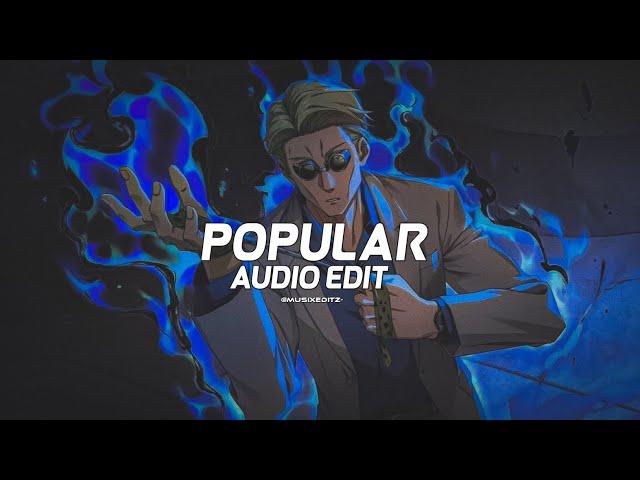 popular - the weekend @musixeditz-  [edit audio]